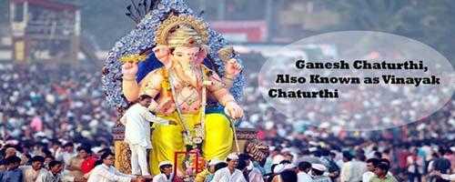 Ganesh Chaturthi, Also Known as Vinayak Chaturthi