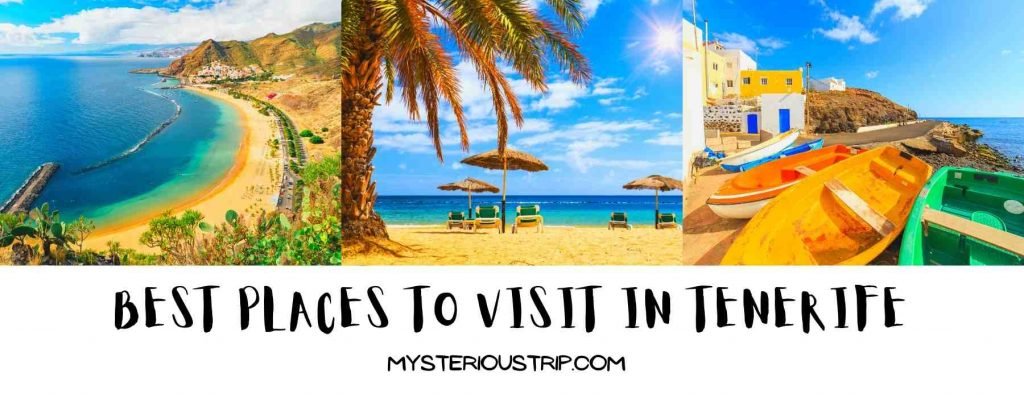 Best places to visit in Tenerife