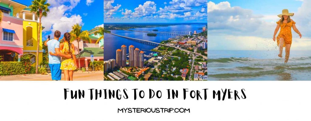 Fun Things to Do in Fort Myers