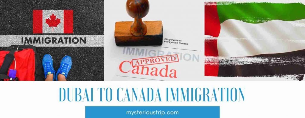 Dubai to Canada Immigration