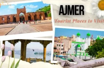 Ajmer Tourist Places to Visit