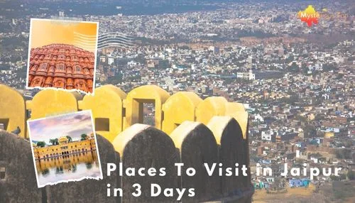Jaipur Tourist Places With Names | Visit To Places, Entry fees, Timing!