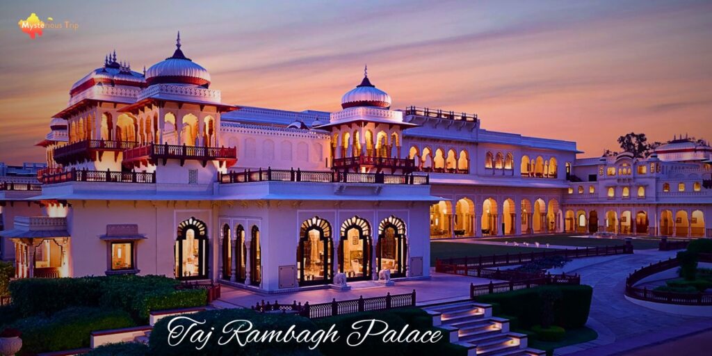 Taj Rambagh Palace, best place to stay in jaipur