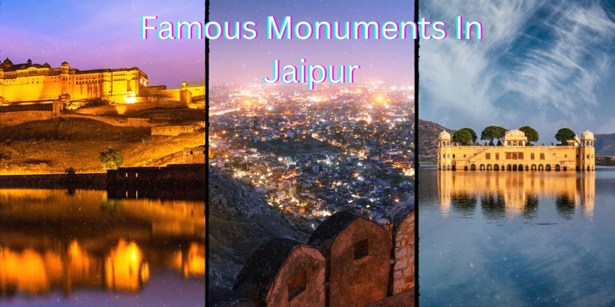 Famous Monuments In Jaipur