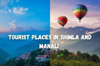 tourist places in Shimla and Manali
